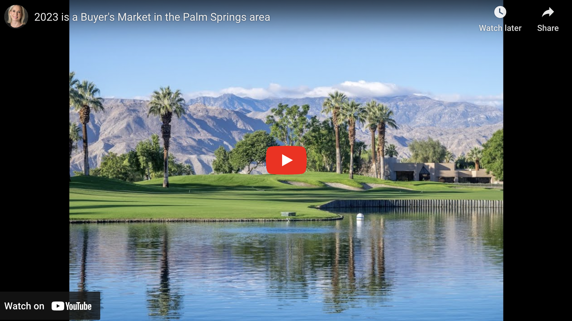 2023 is a Buyer’s Market in the Palm Springs area